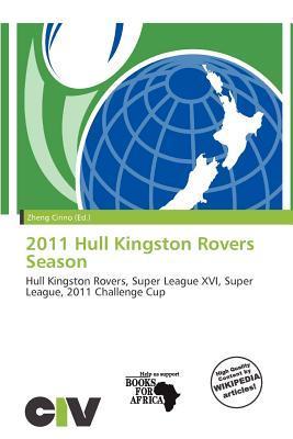 2011 Hull Kingston Rovers Season