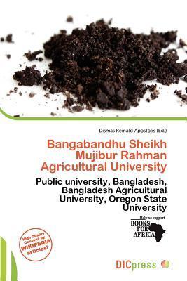 Bangabandhu Sheikh Mujibur Rahman Agricultural University