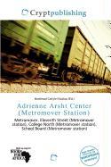 Adrienne Arsht Center (Metromover Station)