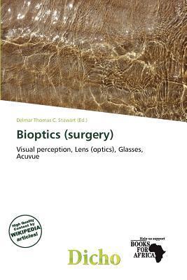 Bioptics (surgery)