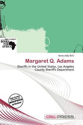 Margaret Q. Adams