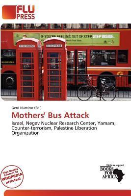 Mothers' Bus Attack