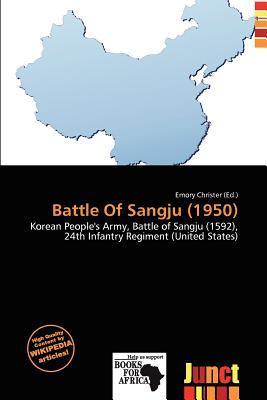 Battle Of Sangju (1950)