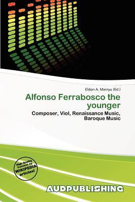 Alfonso Ferrabosco the younger