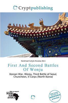 First And Second Battles Of Wonju