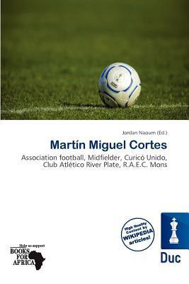 Martín Miguel Cortes