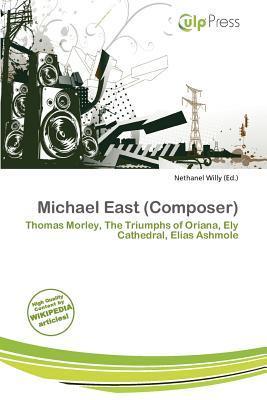 Michael East (Composer)
