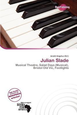 Julian Slade