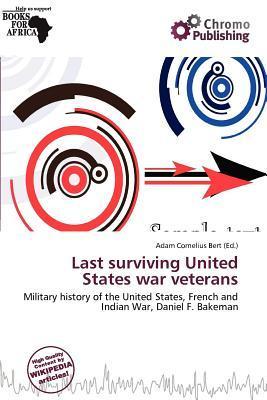 Last surviving United States war veterans