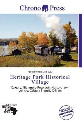 Heritage Park Historical Village