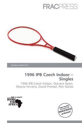 1996 IPB Czech Indoor - Singles