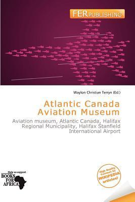 Atlantic Canada Aviation Museum
