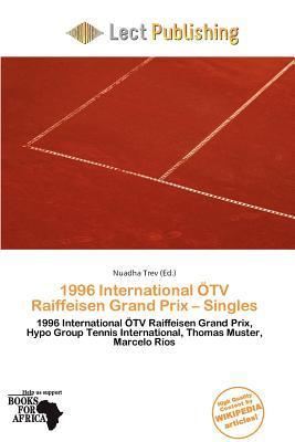 1996 International ÖTV Raiffeisen Grand Prix - Singles