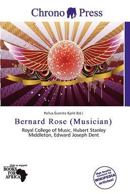 Bernard Rose (Musician)