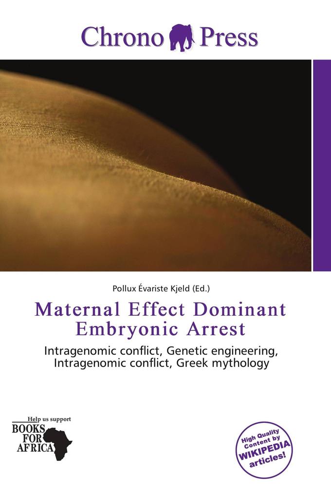 Maternal Effect Dominant Embryonic Arrest