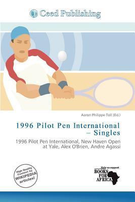 1996 Pilot Pen International - Singles