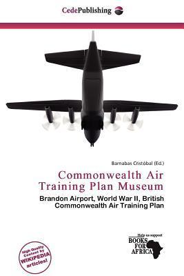 Commonwealth Air Training Plan Museum