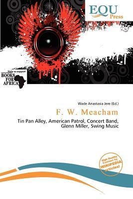 F. W. Meacham
