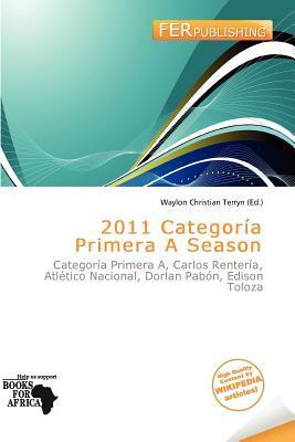2011 Categoría Primera A Season