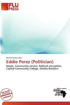 Eddie Perez (Politician)