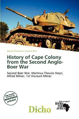 History of Cape Colony from the Second Anglo-Boer War
