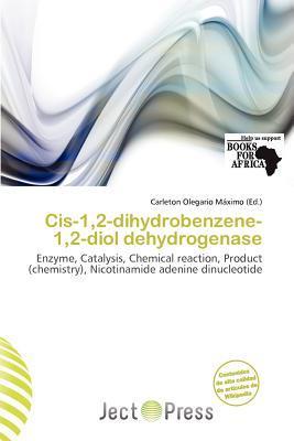 Cis-12-dihydrobenzene-12-diol dehydrogenase
