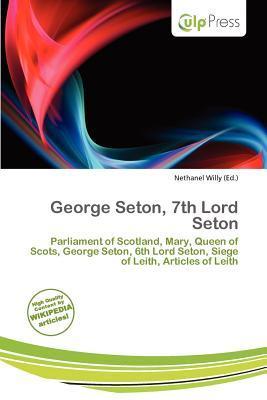 George Seton 7th Lord Seton