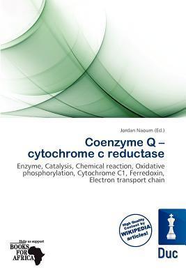Coenzyme Q - cytochrome c reductase