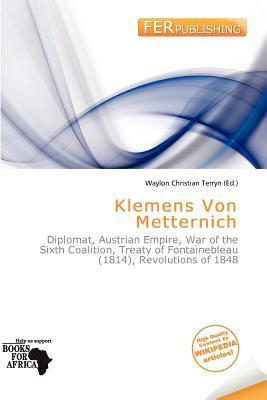 Klemens Von Metternich