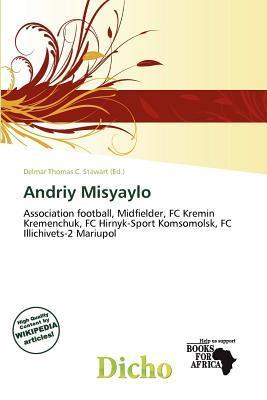 Andriy Misyaylo
