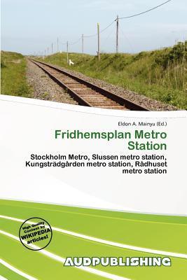 Fridhemsplan Metro Station