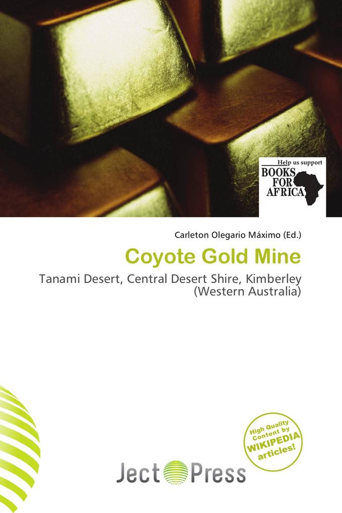 Coyote Gold Mine