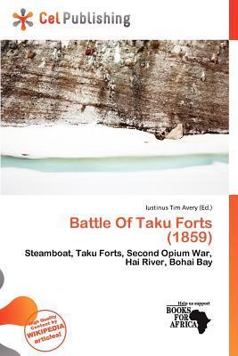 Battle Of Taku Forts (1859)