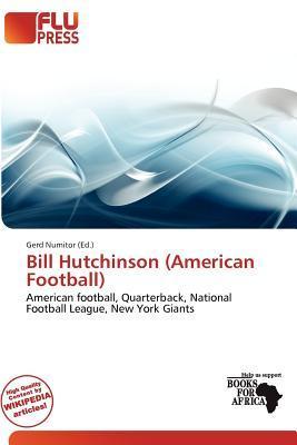 Bill Hutchinson (American Football)