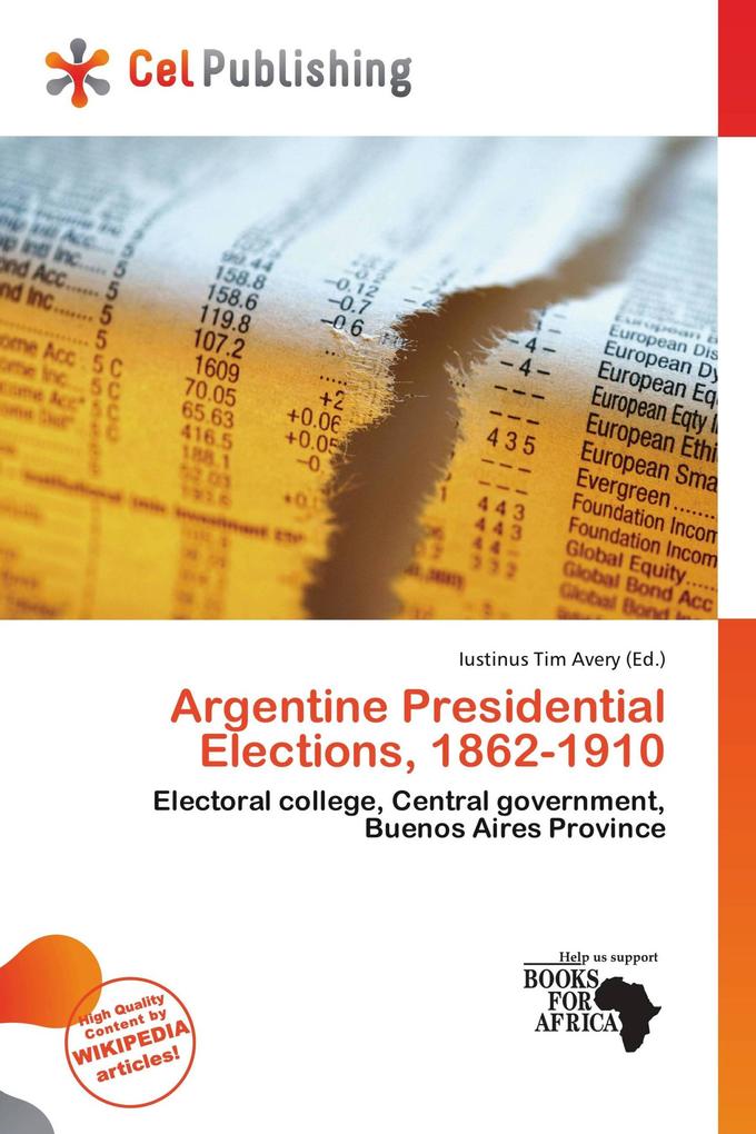 Argentine Presidential Elections 1862-1910