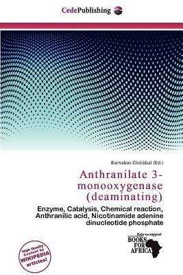 Anthranilate 3-monooxygenase (deaminating)