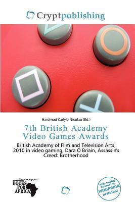 7th British Academy Video Games Awards