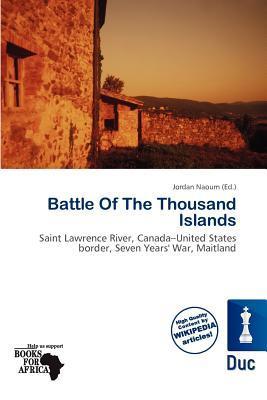 Battle Of The Thousand Islands