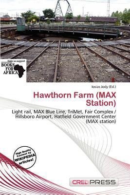 Hawthorn Farm (MAX Station)