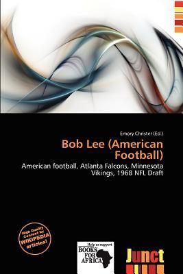 Bob Lee (American Football)