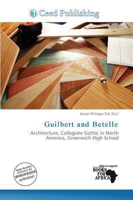 Guilbert and Betelle