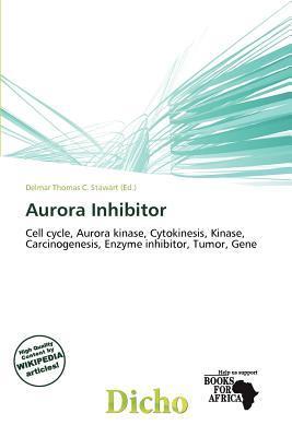 Aurora Inhibitor