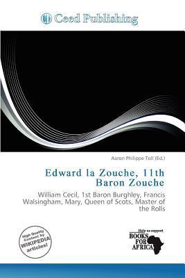 Edward la Zouche 11th Baron Zouche