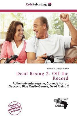 Dead Rising 2: Off the Record