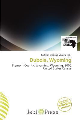 Dubois Wyoming