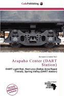 Arapaho Center (DART Station)