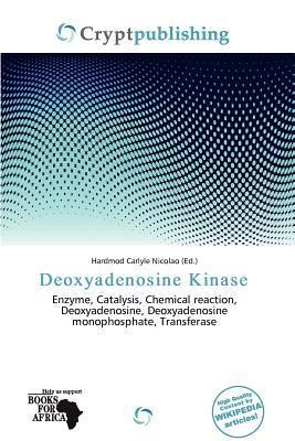 Deoxyadenosine Kinase