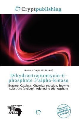 Dihydrostreptomycin-6-phosphate 3'alpha-kinase