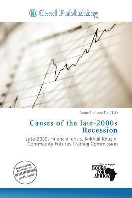 Causes of the late-2000s Recession