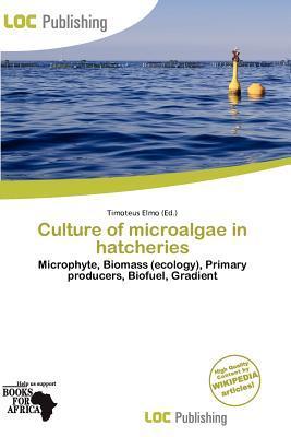 Culture of microalgae in hatcheries